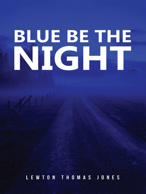 cover image of Blue Be the Night